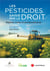 Les pesticides saisis par le droit : Regards croisés et pluridisciplinaires