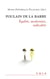 Poulain de la barre : égalité, modernité, radicalité