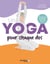 Un yoga pour chaque dos - 12 séances pour libérer votre mal de dos