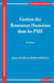 GESTION DES RESSOURCES HUMAINES DANS LES PME, 3E ED.