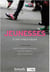 Jeunesses, d'une crise à l'autre