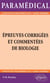 Épreuves corrigées et commentées de biologie