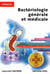Bactériologie généale et médicale