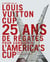 Histoire de la louis vuitton cup - 25 ans de régates pour conquérir l'america's cup