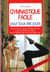 Gymnastique facile pour tous les jours