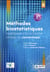 Méthodes biostatistiques appliquées à la recherche clinique en cancérologie (2e édition)