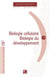 Biologie cellulaire - Biologie du développement