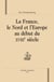 La france, le nord et l'europe au début du xviii siècle