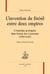 L'invention du Brésil entre deux empires : L'Amérique portugaise dans l'union des Couronnes (1580-1640). Préface de Bernard Vincent
