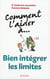 Comment l'aider a... - bien intégrer les limites
