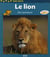 Le lion, roi fainéant