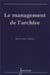 Le management de l'archive