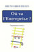Où va l'entreprise? organisation et dérives
