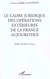 LE CADRE JURIDIQUE DES OPÉRATIONS EXTÉRIEURES DE LA FRANCE AUJOURD'HUI