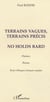 Terrains vagues, terrains precis - no holds bard