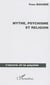 Mythe, psychisme et religion