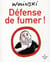 Défense de fumer !