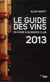 Le guide des vins du wine & business club 2013