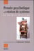 Pensee psychotique et creation de systemes