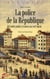La police de la République - construire un ordre public à Genève au XVIII siècle