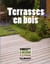 Terrasses en bois
