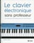 Le clavier électronique sans professeur