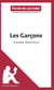 Fiche de lecture : les garçons de Xavier Deutsch - analyse complète de l'oeuvre et résumé