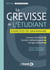 Grevisse : le Grevisse de l'Etudiant : exercices de grammaire