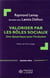 Valoriser par les roles sociaux - une dynamique pour l'inclusion. preface de marcel jaeger