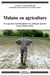 Malaise en agriculture - une approche interdisciplinaire des politiques agricoles France-Québec-Suisse