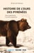 Histoire de l'ours dans les pyrénées