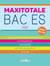 Maxitotale : bac ES - terminale - tout-en-un (édition 2020)