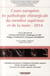 Cours européen de pathologie chirurgicale du membre supérieur et de la main (édition 2014)