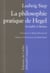 La philosophie pratique de Hegel - actualité et limites