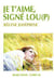 Je t'aime, signé lou(p)