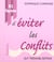 81 facons d'eviter les conflits