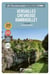 Les Incontournables balades à pied : Versailles Chevreuse Rambouillet