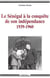 Le sénégal à la conquête de son indépendance 1939-1960