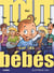 Tout sur les bebes
