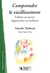 Comprendre le vieillissement - liberer ses peurs, apprivoise