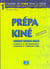 Prepa kine (biologie physique chimie) 2e edition