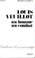 Louis veuillot - un homme, un combat
