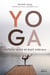 Yoga : Parfaite santé et éveil intérieur