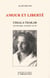 Amour et liberté - Vimala Thakar, son message, sa vie