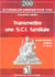 Transmettre une s.c.i. familiale - guide juridique, pratique et fiscal