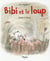 Bibi et le loup
