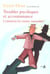 Troubles psychiques et accoutumance