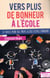 Vers plus de bonheur à l'école