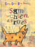 Sam le chien des rues
