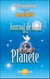 Journal de bord de la planète